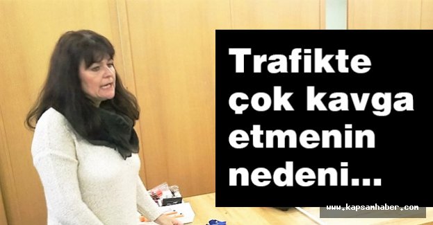 Trafikte çok kavga etmenin nedeni...