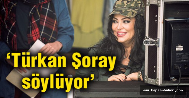 ‘Türkan Şoray Söylüyor’