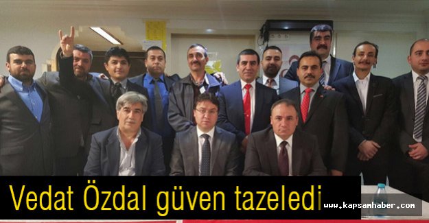 Vedat Özdal güven tazeledi