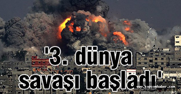 '3. dünya savaşı başladı'