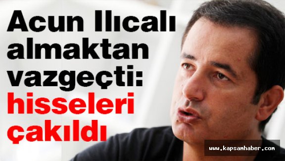 Acun almayınca hisseleri çakıldı