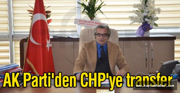 AK Parti'den CHP'ye transfer
