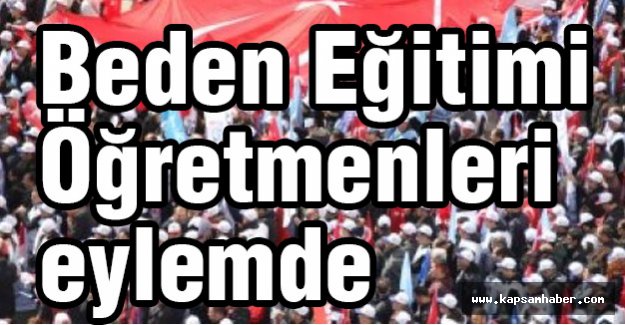 Beden Eğitimi Öğretmenleri eylemde