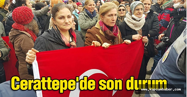 Cerattepe'de neler oluyor?