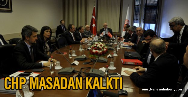 CHP, Masadan Kalktı...