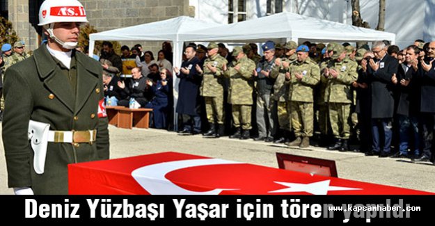 Deniz Yüzbaşı Yaşar için tören yapıldı
