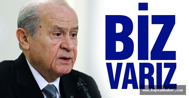Devlet Bahçeli; 4 parti olursa biz varız!