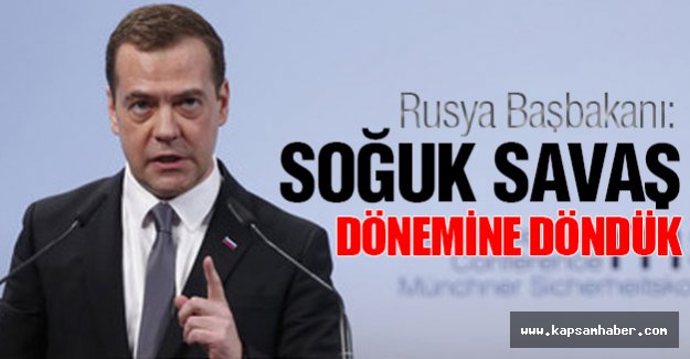 Medvedev: Soğuk Savaş dönemine döndük
