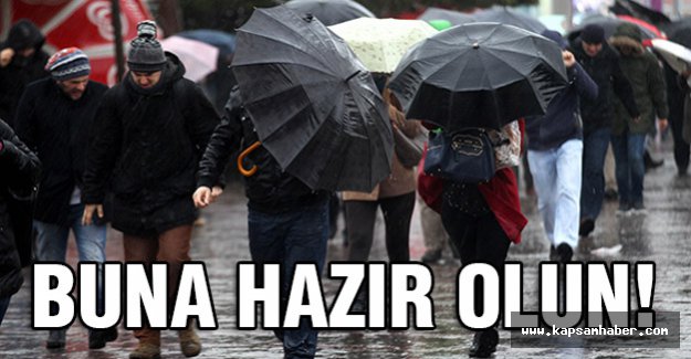 Meteorolojiden Uyarı: Buna Hazır Olun!