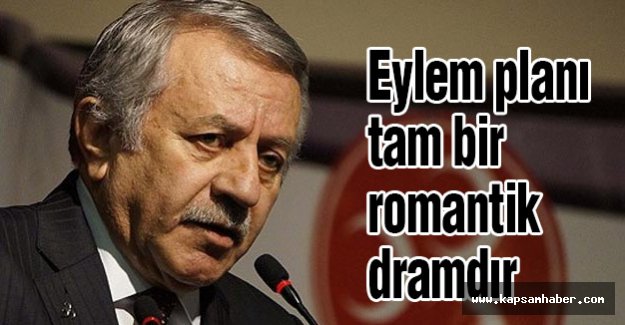 MHP'li Adan; eylem planı tam bir romantik dramdır
