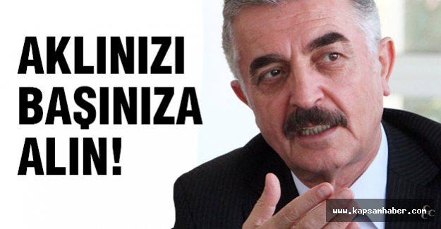 MHP: Uyarıyoruz, Aklınızı Başınıza Alın!