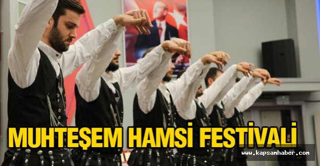 Muhteşem Hamsi Festivali