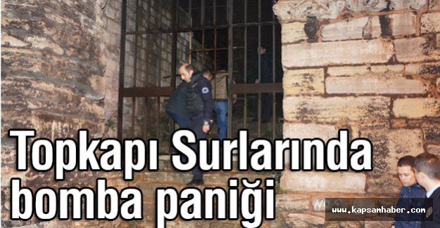 Topkapı Surlarında Bomba Paniği yaşandı