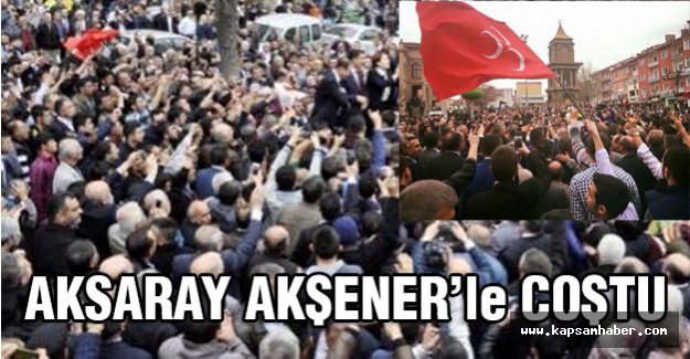 Meral Akşener'e Aksaray'da Müthiş Karşılama