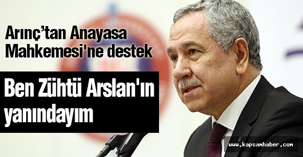 Arınç'tan AYM Başkanına Destek