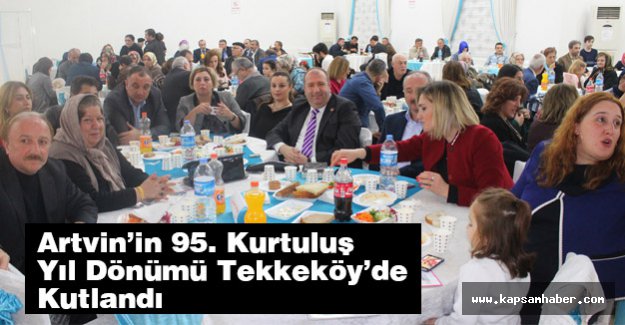 Artvin’in 95. Kurtuluş Yıl Dönümü Tekkeköy’de Kutlandı