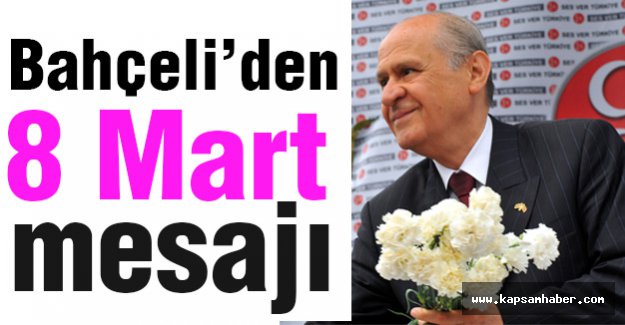 Bahçeli'den günün anlam ve önemine işaret eden mesaj