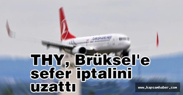 Brüksel'e seferi iptal