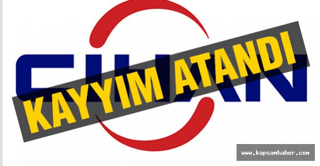 Cihan Haber Ajansına Kayyım Atandı