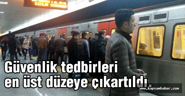 Güvenlik tedbirleri en üst düzeye çıkartıldı.