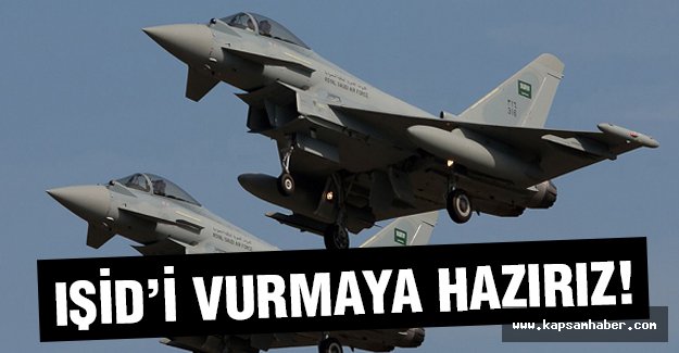 'IŞİD’i İncirlik’ten vurmaya hazırız'