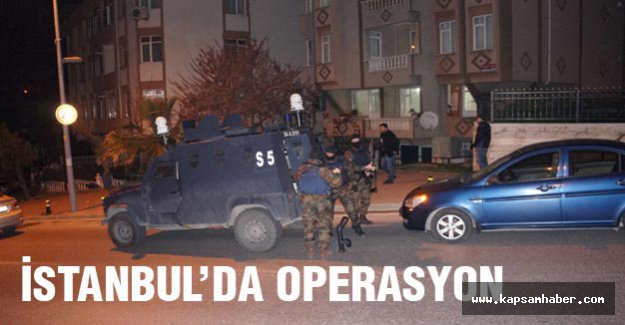İstanbul'da Operasyon...