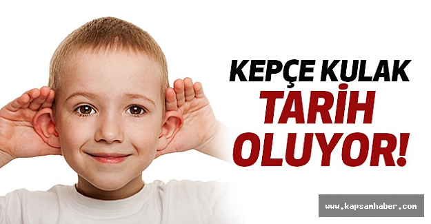 'Kepçe kulak' tarih oluyor