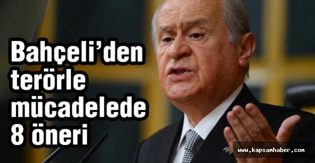 MHP'den terörle mücadelede 8 öneri