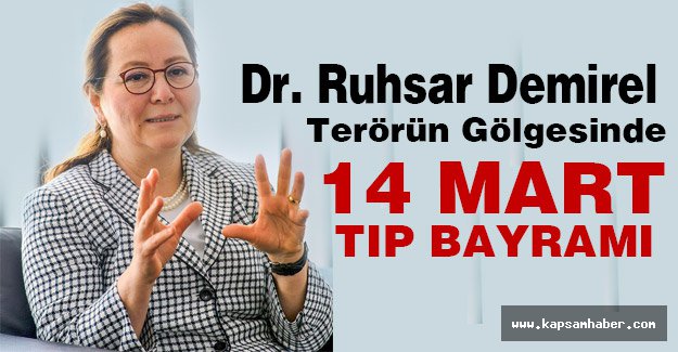 MHP'li Demirel: Terörün Gölgesinde 14 Mart Tıp Bayramı