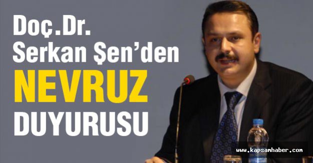 Serkan Şen'den 'Nevruz Kutlama' duyurusu