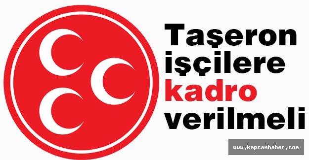 Taşeron İşçilere Kadro Verilmeli