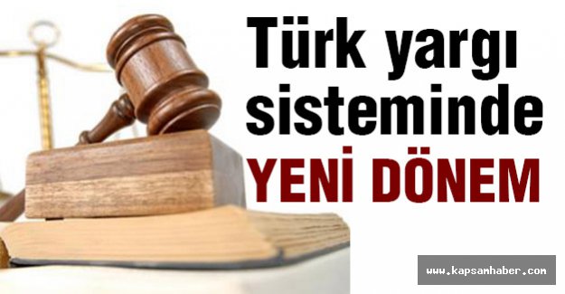 Türk Yargı Sisteminde Yeni Dönem