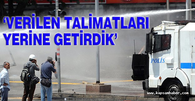 'Verilen talimatları yerine getirdik'