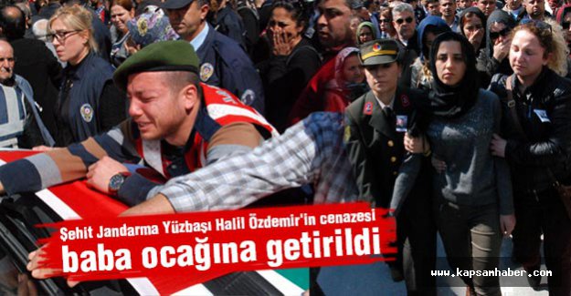 Yüzbaşı Halil Özdemir'in cenazesi baba ocağına getirildi