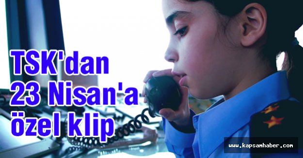 23 Nisan'a özel klipler...