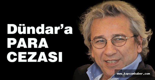 Can Dündar’a Hakaret Suçundan Para Cezası