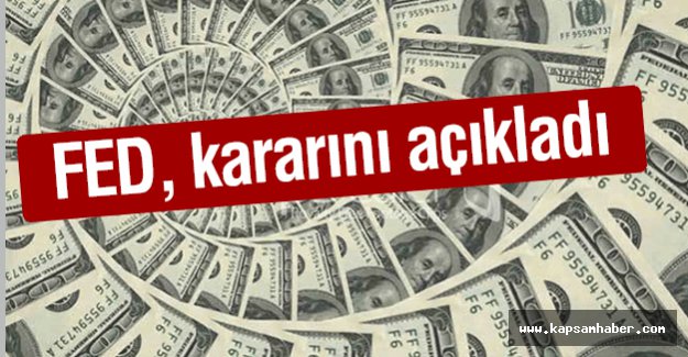FED, Kararını Açıkladı