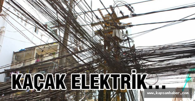 Kaçak elektrik dünyanın sorunu