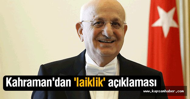 Kahraman'dan 'laiklik' açıklaması