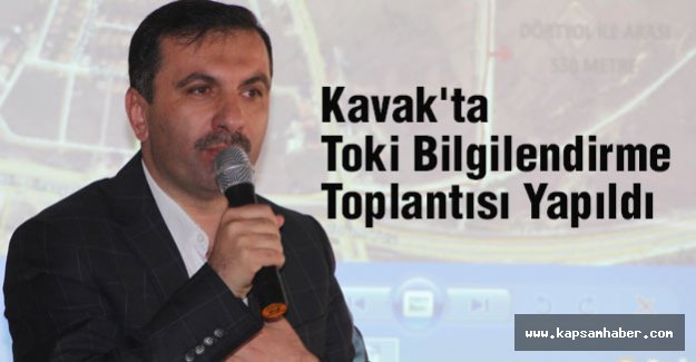 Kavak'ta Toki Bilgilendirme Toplantısı Yapıldı