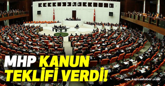 MHP Kanun Teklifi Verdi