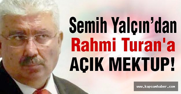 MHP'li Yaşçın'dan Rahmi Turan'a Mektup!