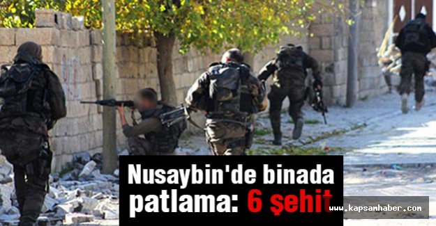 Nusaybin'de Binada Patlamada 6 Asker Şehit Oldu!