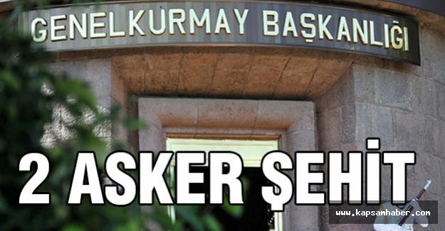 operasyonlarda 2 asker şehit oldu