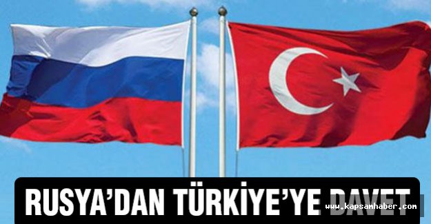 Rusya'dan Türkiye'ye davet geldi...