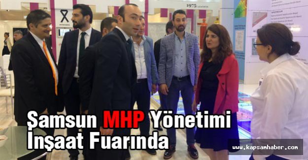 Samsun MHP Yönetimi İnşaat Fuarında