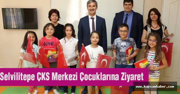 Selvilitepe ÇKS Merkezi Çocuklarına Ziyaret