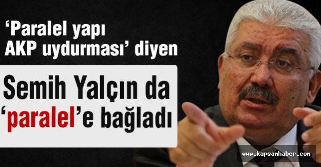 Semih Yalçın'da Paralel'e Bağladı...