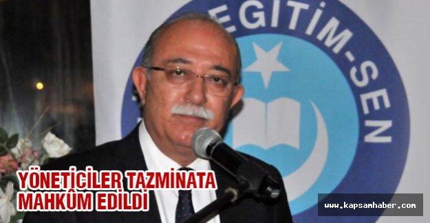 YARGI KARARLARINI UYGULAMAYAN YÖNETİCİLER TAZMİNATA MAHKÛM EDİLDİ.