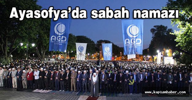 Ayasofya önünde Binler Sabah Namazı Kıldı
